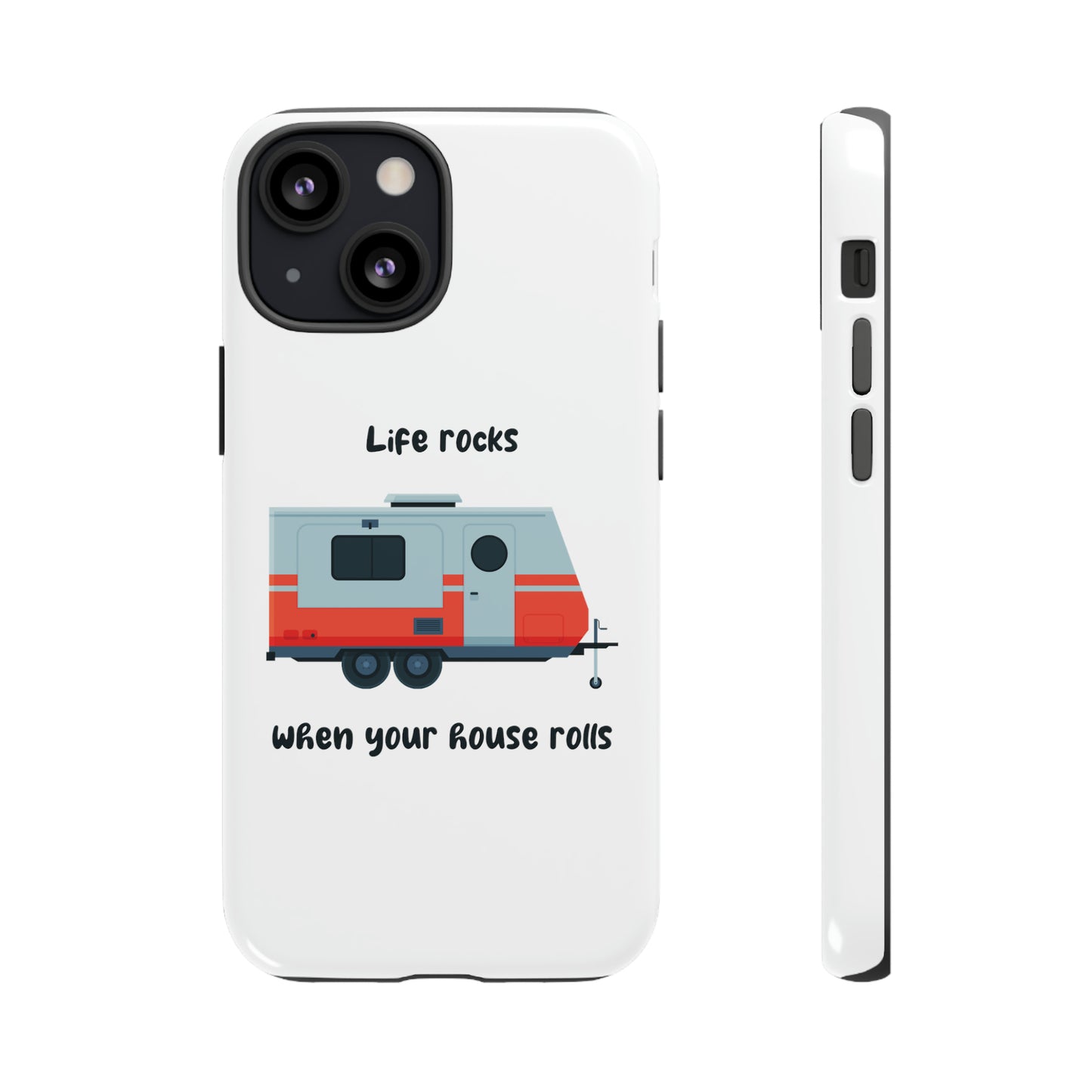 "Life Rocks" Phone Case