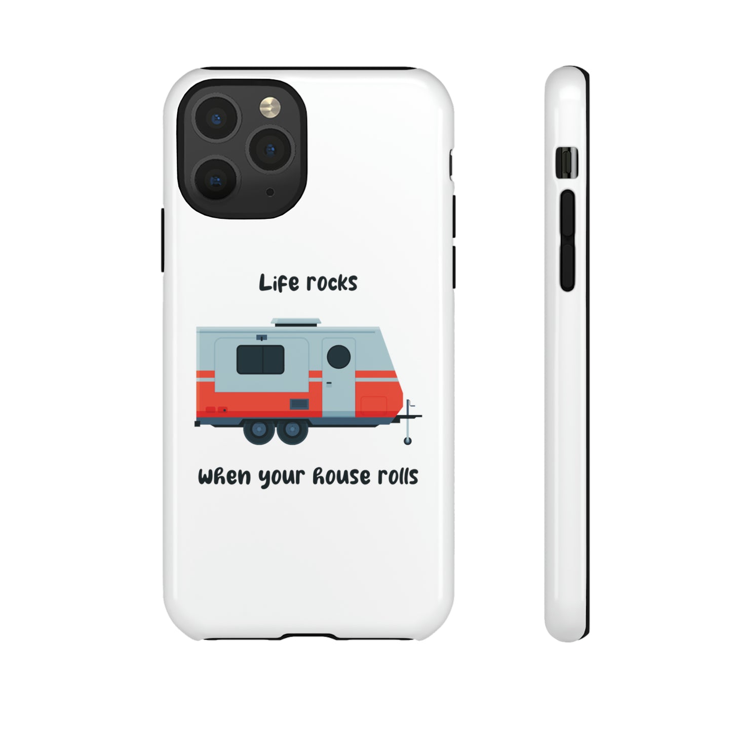 "Life Rocks" Phone Case