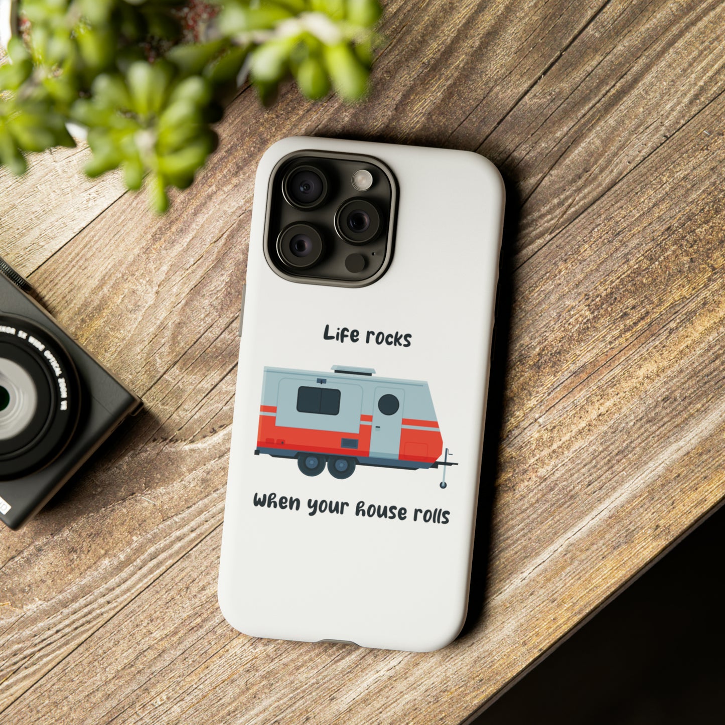 "Life Rocks" Phone Case