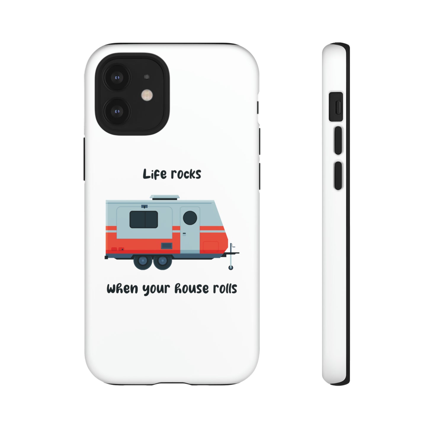 "Life Rocks" Phone Case