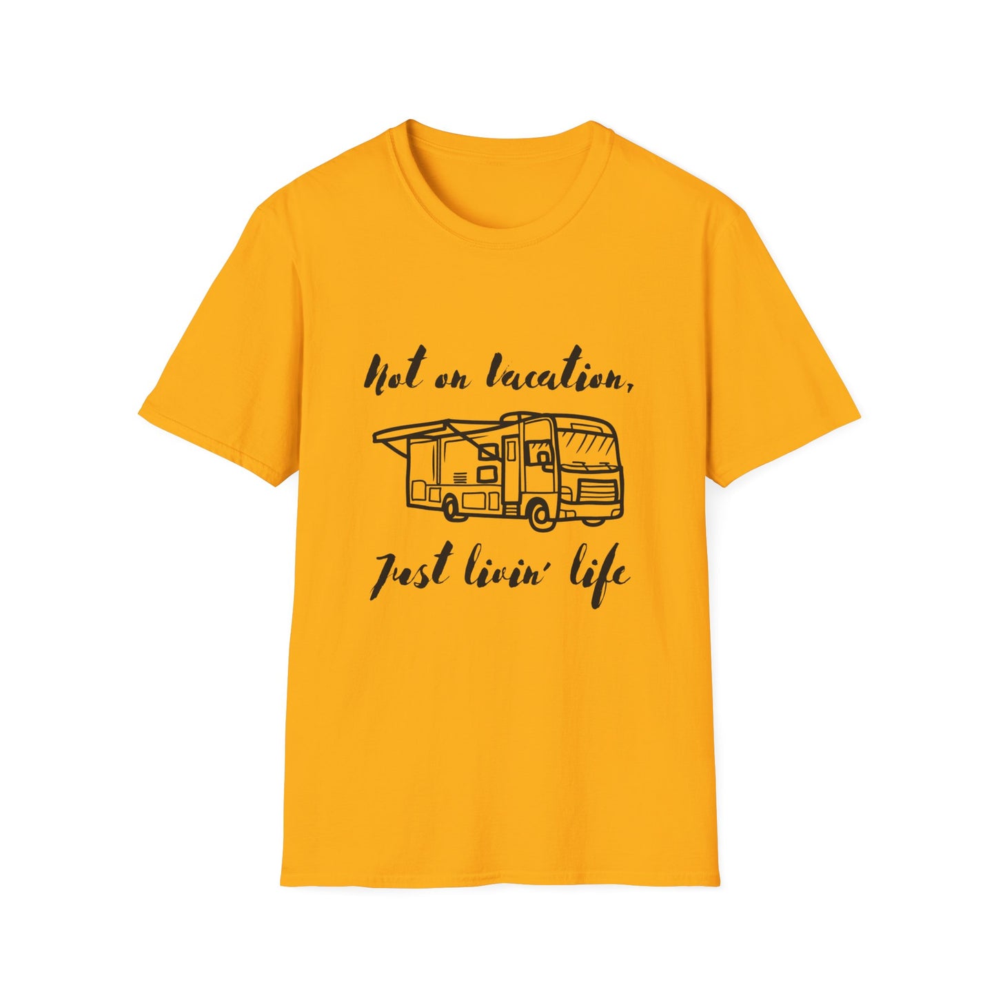 "Not on Vacation" Unisex Softstyle T-Shirt