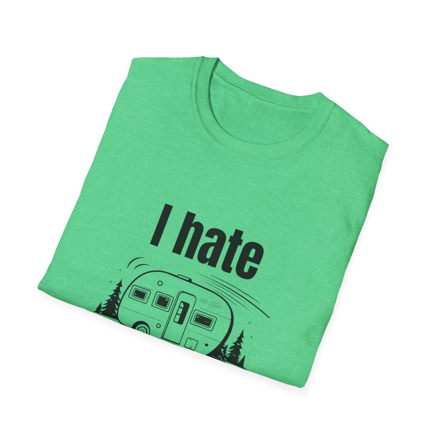 "I hate pulling out" Softstyle T-Shirt