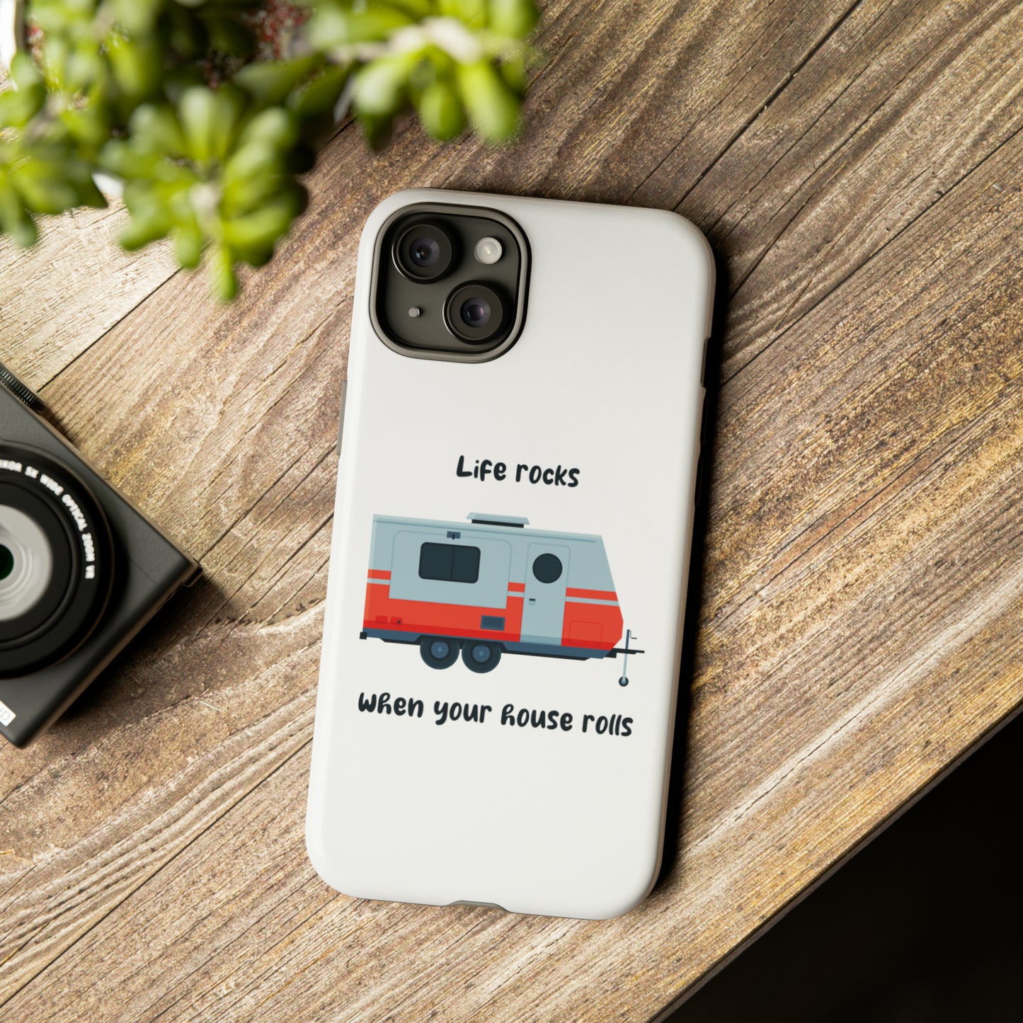 "Life Rocks" Phone Case