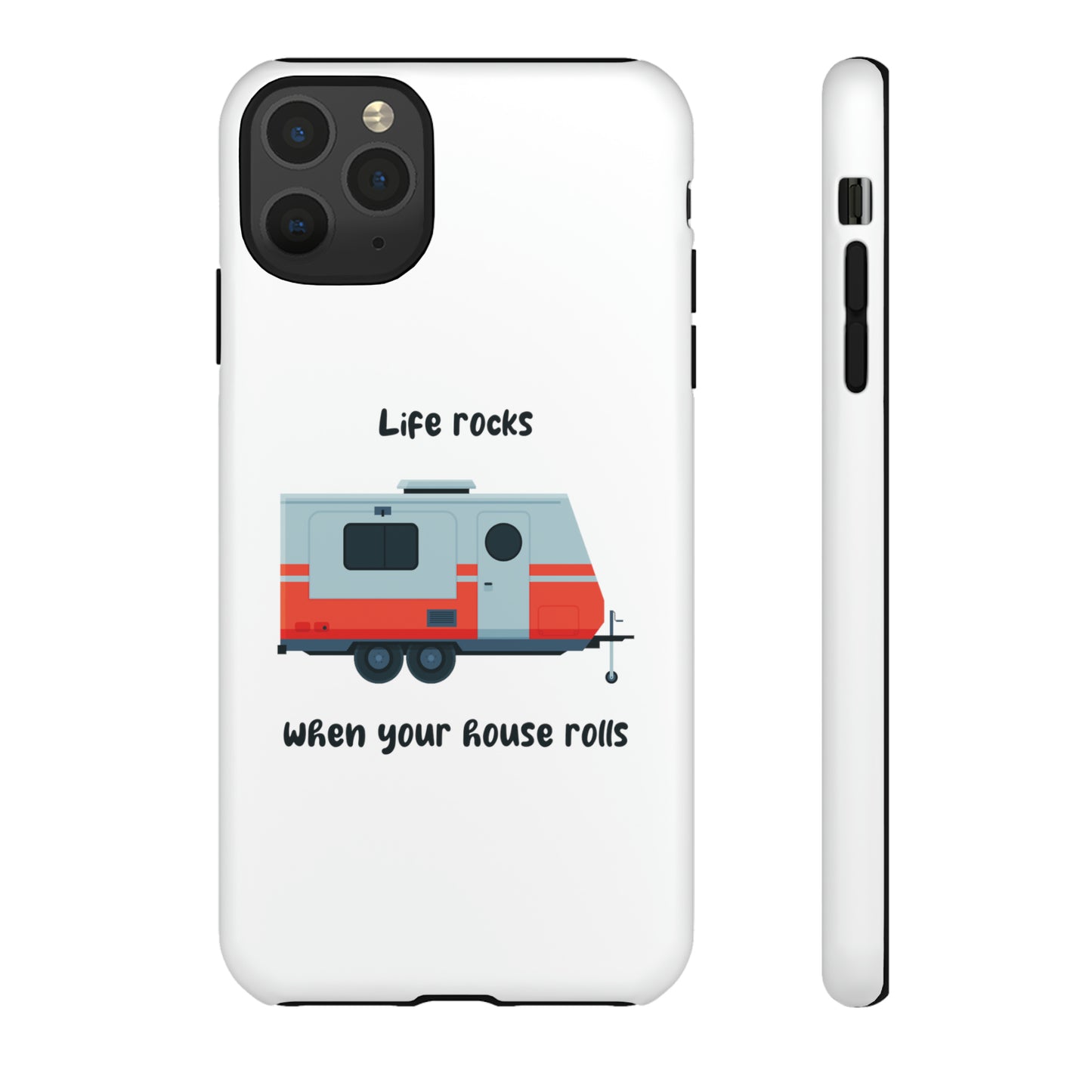 "Life Rocks" Phone Case