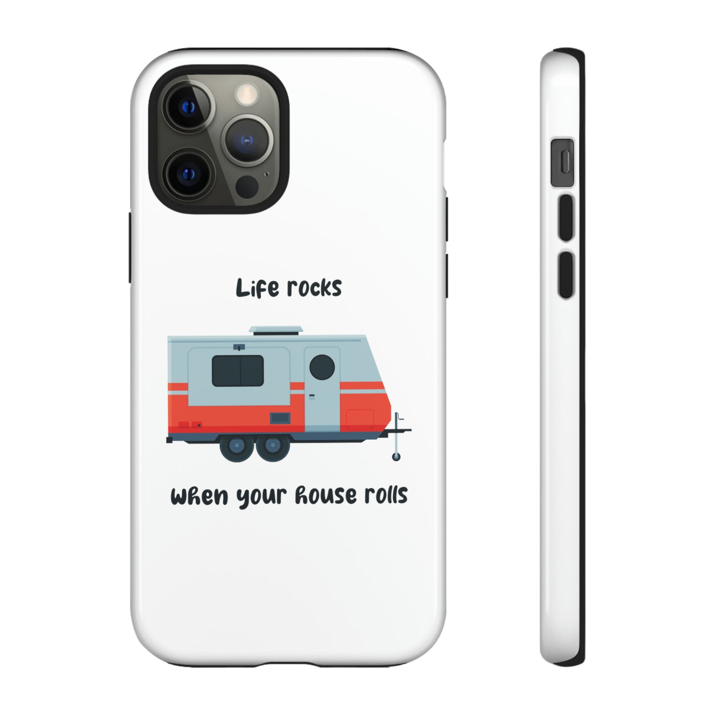 "Life Rocks" Phone Case