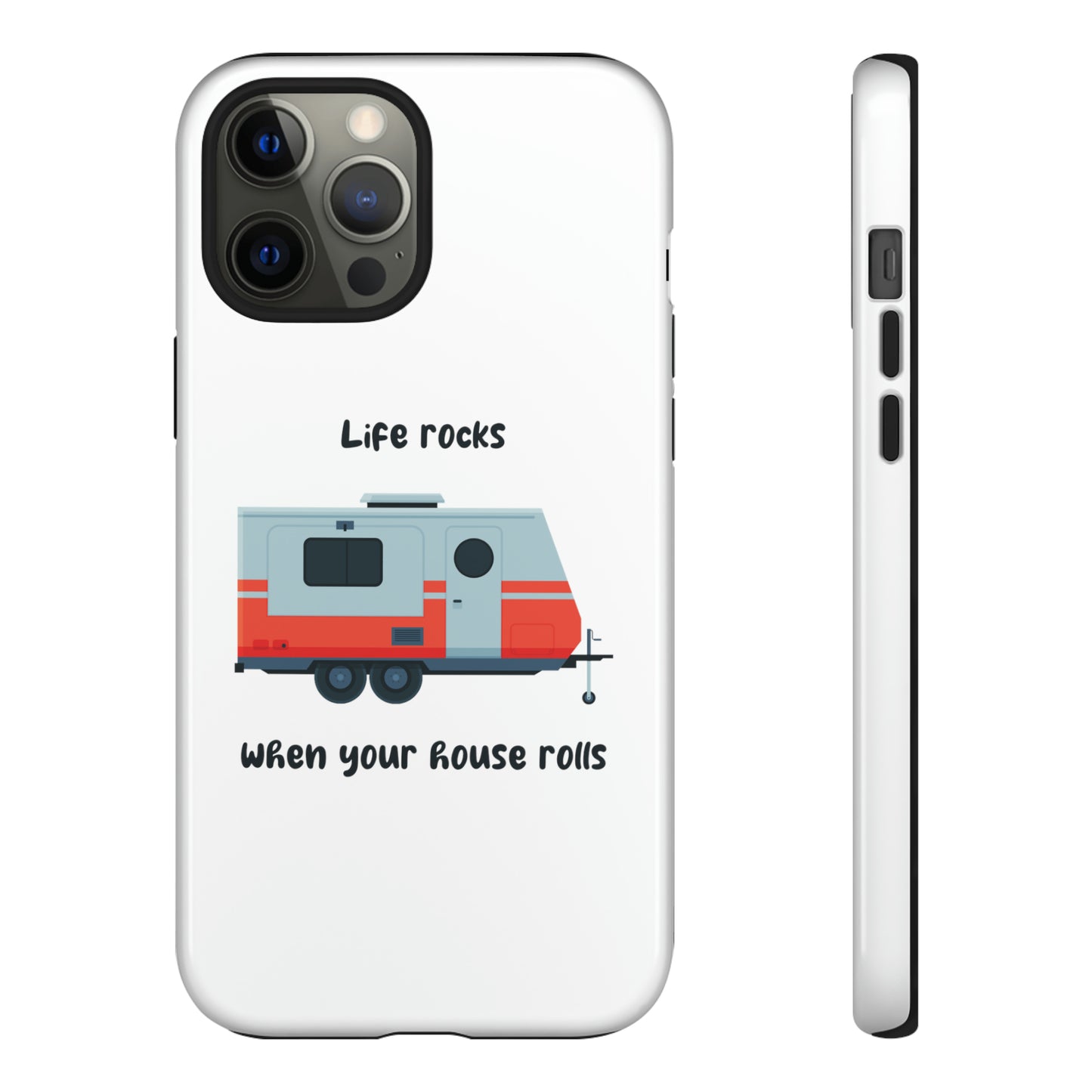 "Life Rocks" Phone Case