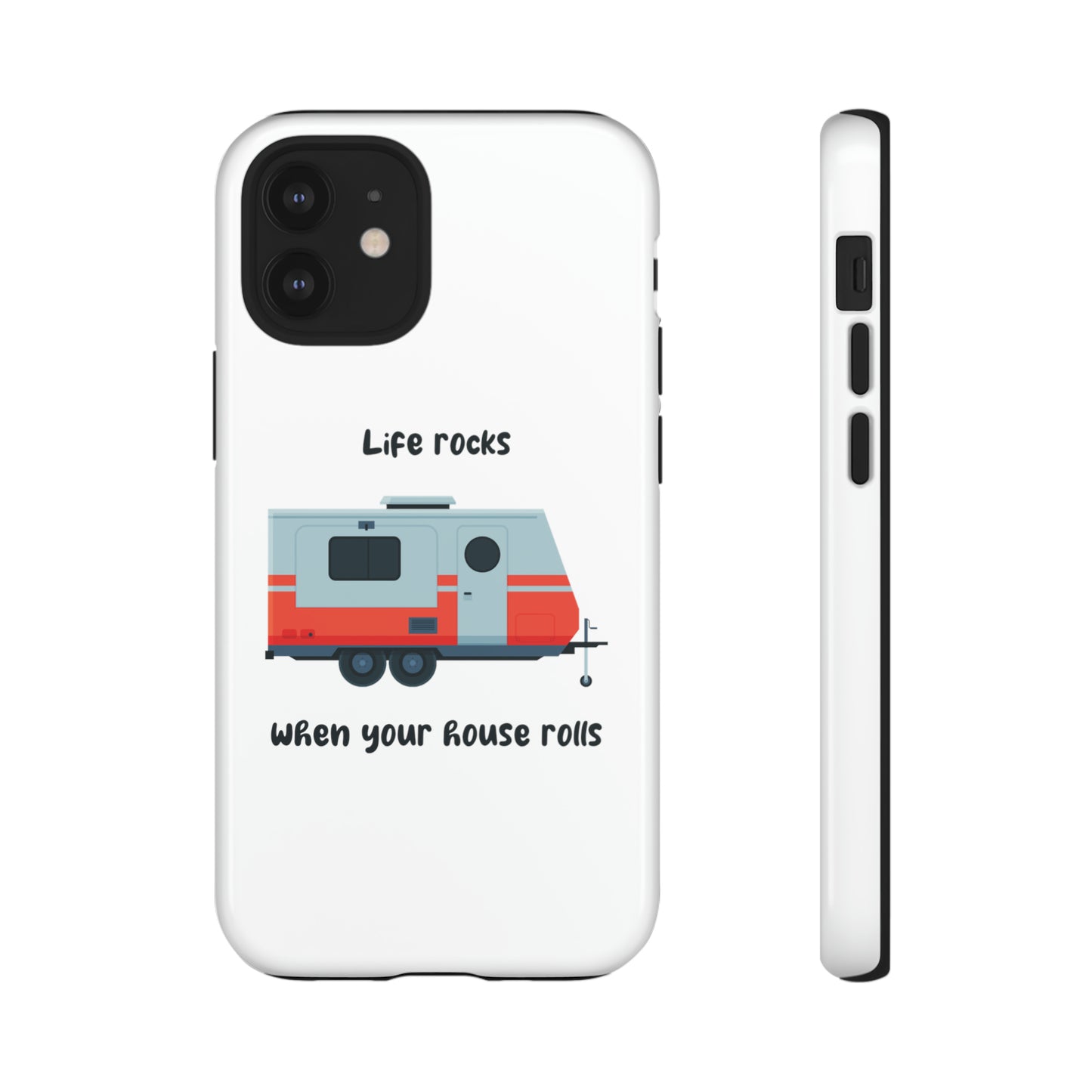 "Life Rocks" Phone Case