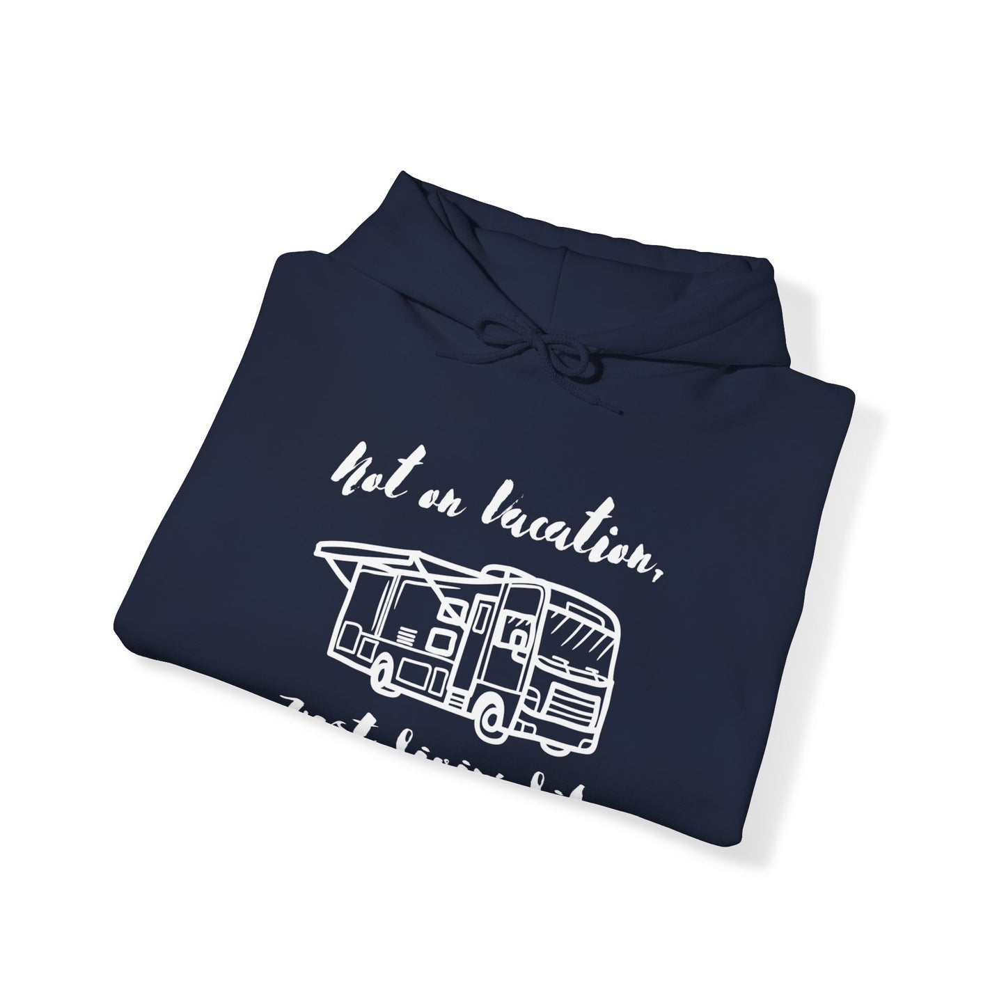 "Not on Vacation" Heavy Blend™ Hooded Sweatshirt