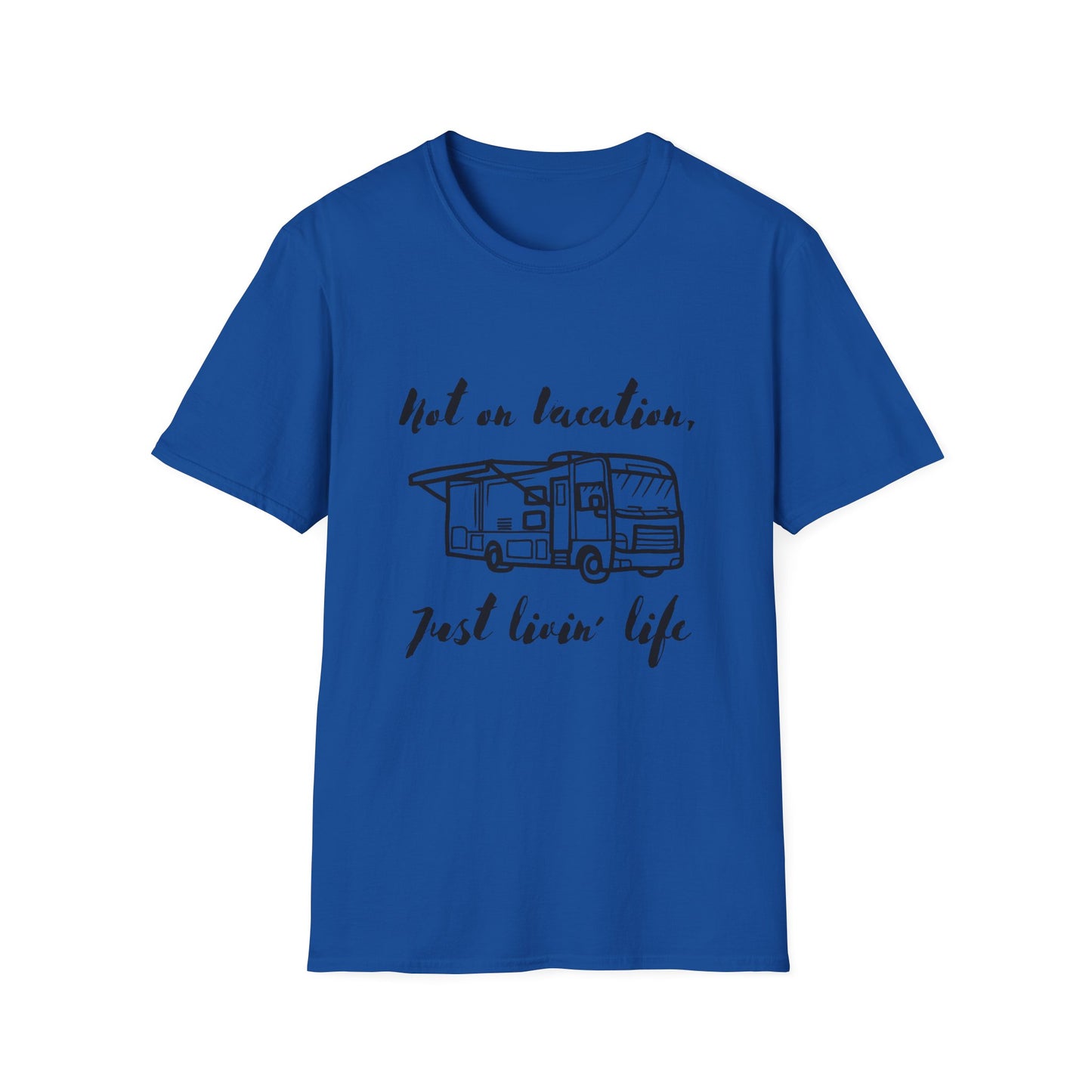 "Not on Vacation" Unisex Softstyle T-Shirt