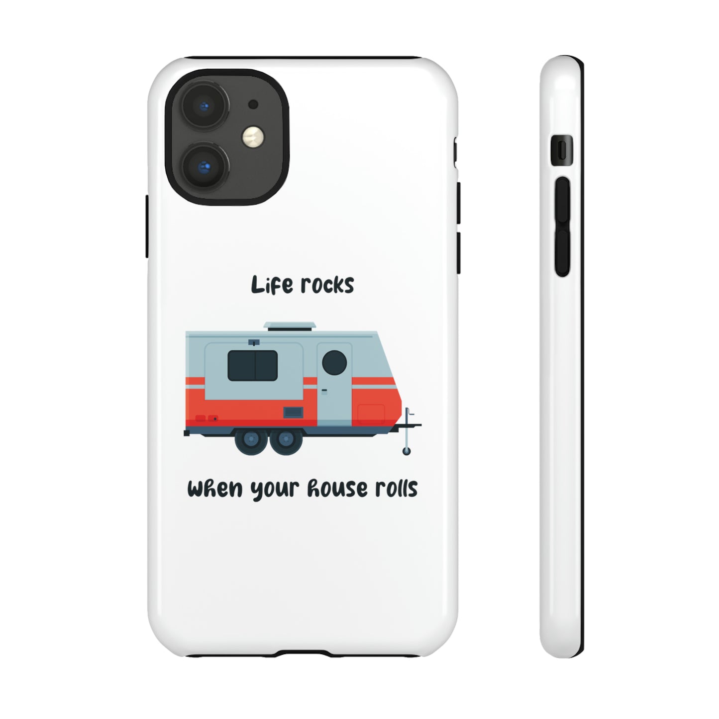 "Life Rocks" Phone Case