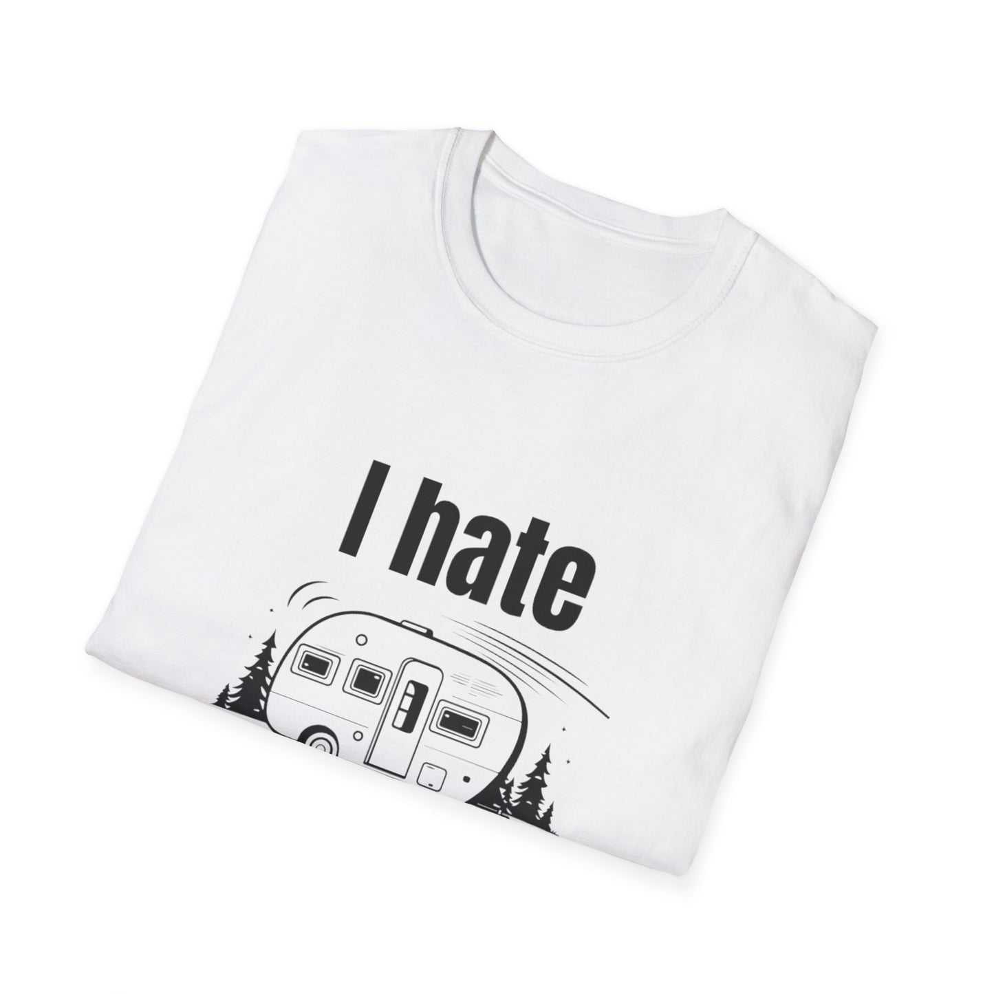 "I hate pulling out" Softstyle T-Shirt