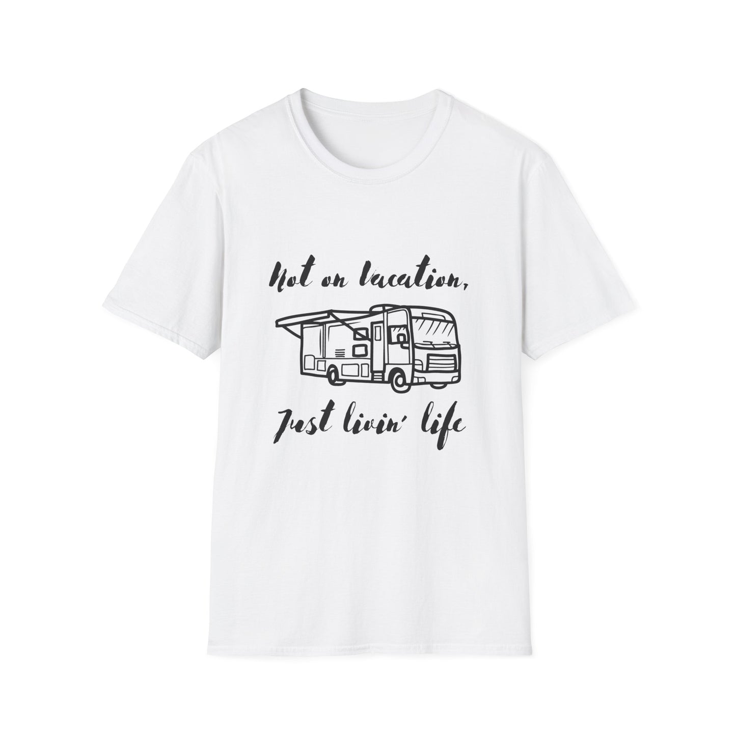 "Not on Vacation" Unisex Softstyle T-Shirt