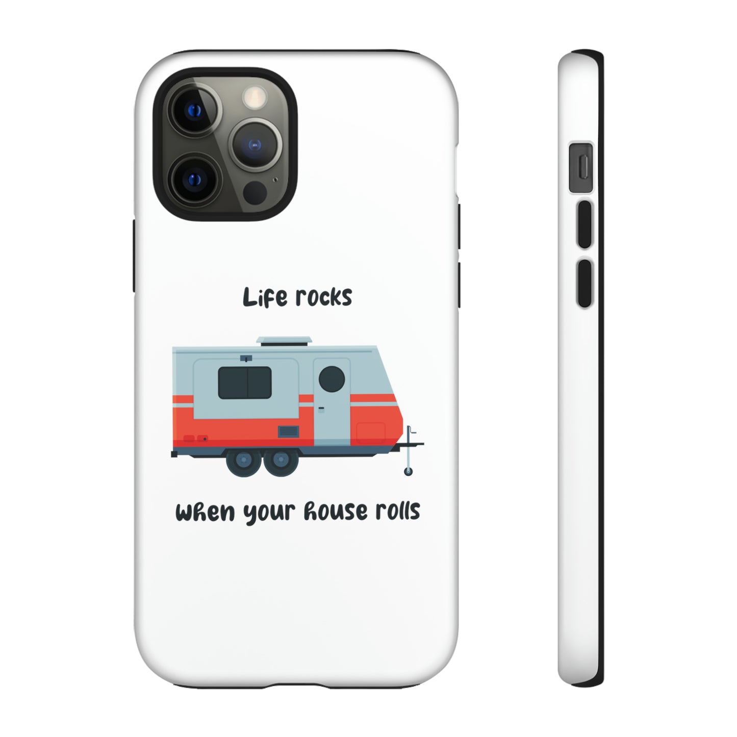 "Life Rocks" Phone Case